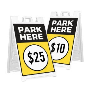 Two park here sandwich board signs for $10 and $25 