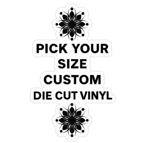 Pick Your Size Custom Vertical Die Cut Vinyl