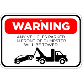 Horizontal Car Tow Dumpster Sign