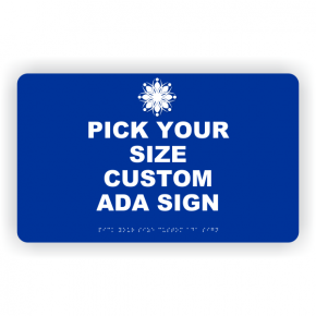 Pick Your Size Custom Horizontal ADA Sign