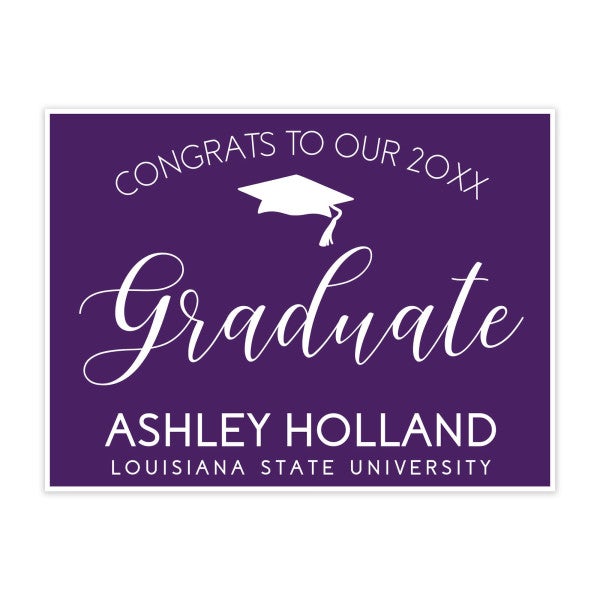 Custom graduation yard sign with the student's name and school