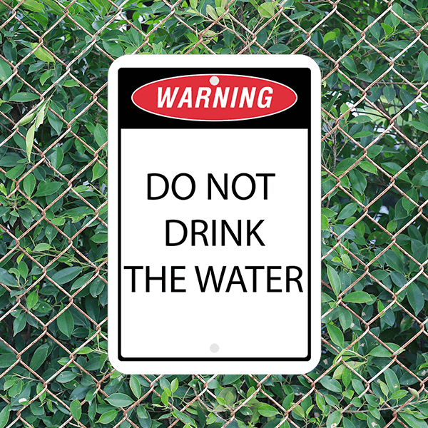 Vertical Warning Do Not Drink the Water Sign - alternate view