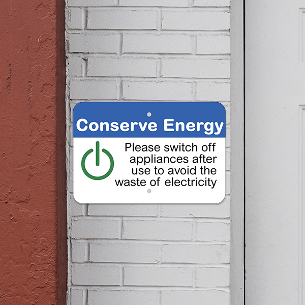Horizontal Appliances Off Conserve Energy Sign - alternate view