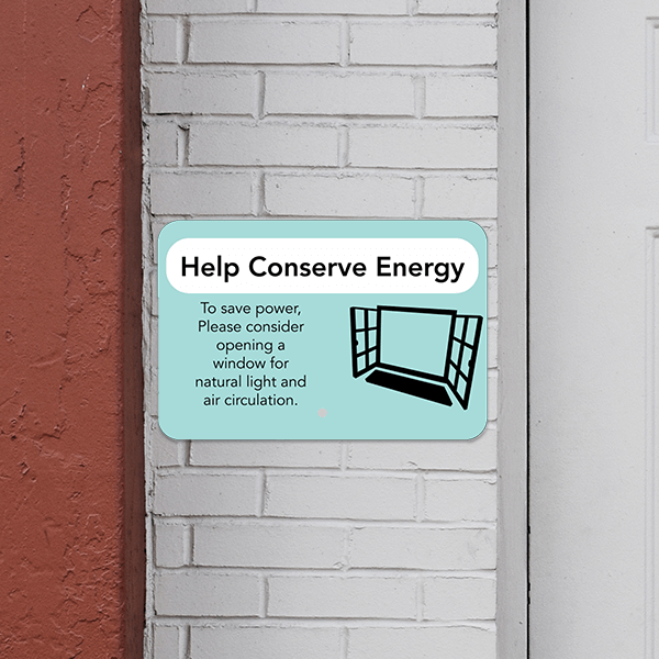 Horizontal Open Window Conserve Energy Sign - alternate view