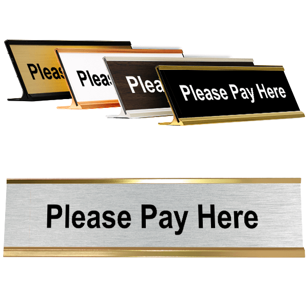 Please Pay Here Desk Plate | 2" x 8"