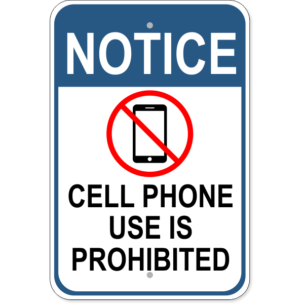 Cell Phone Prohibited Notice Aluminum Sign | 18" x 12"