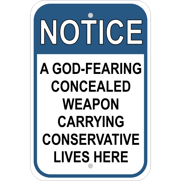 Conservative Gun Owner Sign