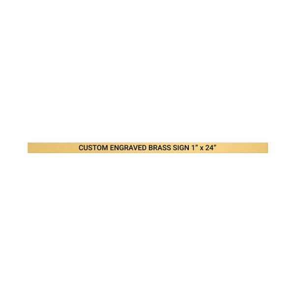 Horizontal Engraved Heavy Brass Signs 1" x 24"
