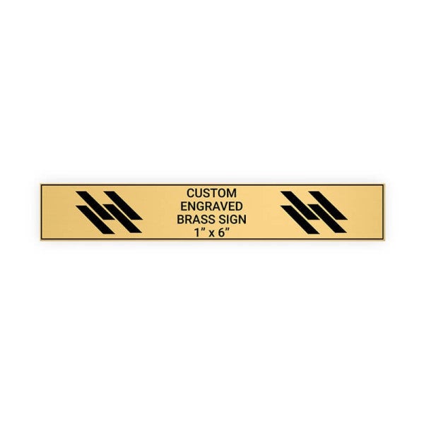 Horizontal Engraved Heavy Brass Signs 1" x 6"