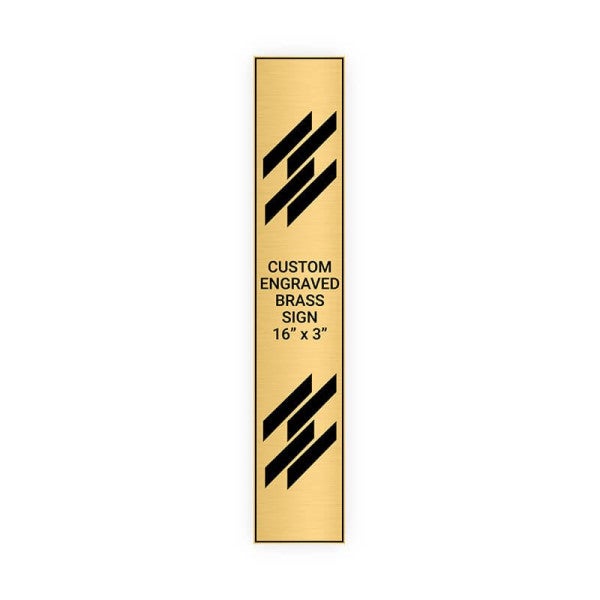 Vertical Engraved Heavy Brass Signs 16" x 3"