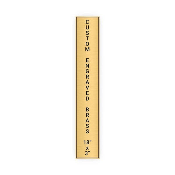 Vertical Engraved Heavy Brass Signs 18" x 3"