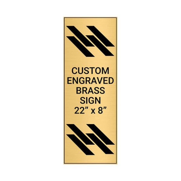 Vertical Engraved Heavy Brass Signs 22" x 8"
