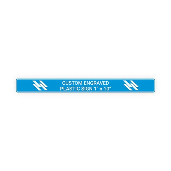 Engraved Sign Horizontal 1 in x 10 in