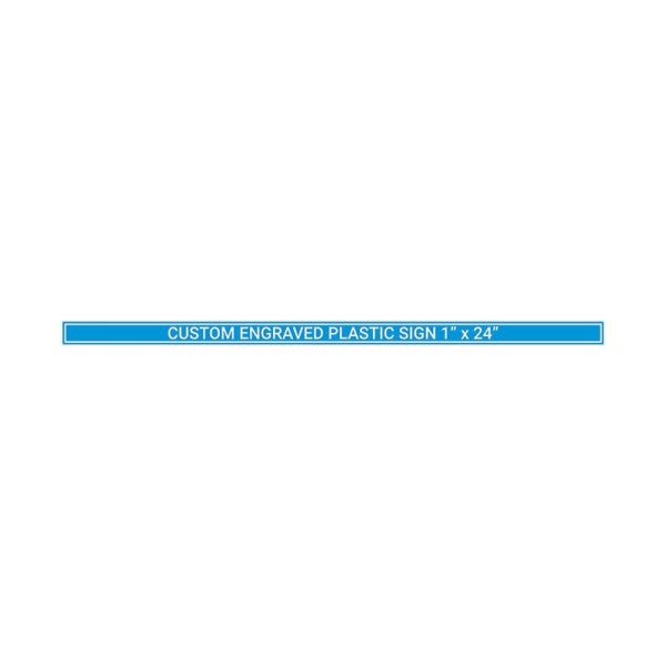 Engraved Sign Horizontal 1 in x 24 in