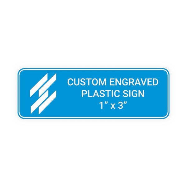 Engraved Plastic Sign Horizontal 1 by 3