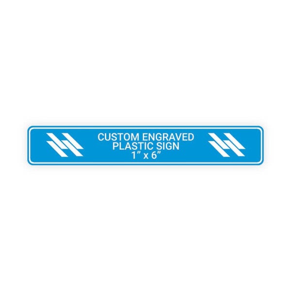 Engraved Sign Horizontal 1 in x 6 in