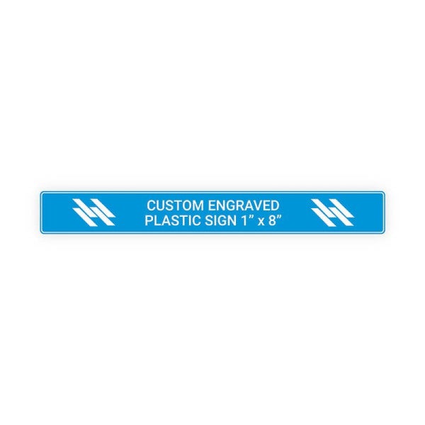 Engraved Sign Horizontal 1 in x 8 in