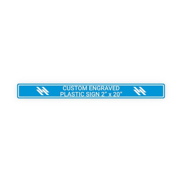 Engraved Sign Horizontal 2 in x 20 in