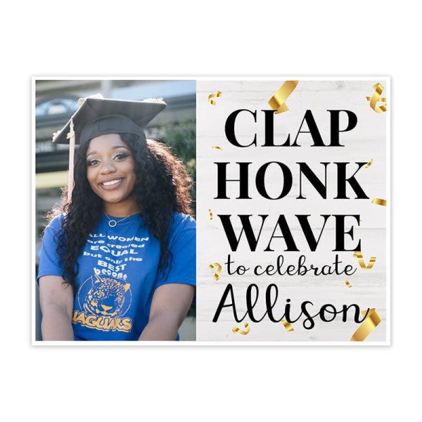 Clap, Honk, Wave | Graduation Yard Sign