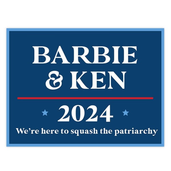Barbie and Ken Funny Political Yard Sign