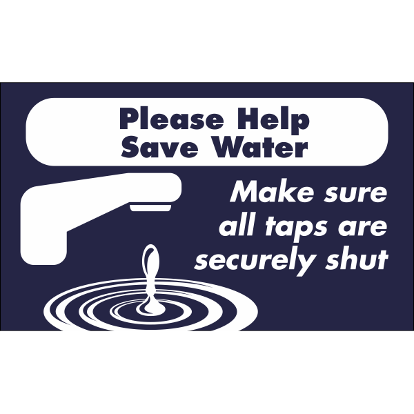 Horizontal Taps Shut Conserve Water Sign