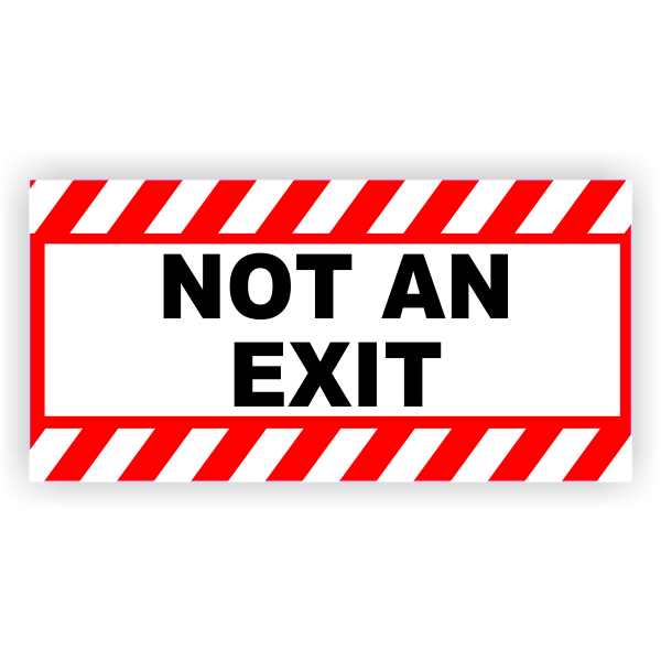 Not An Exit Vinyl Decal Red Stripes - 6" x 12"