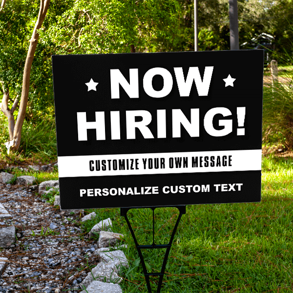 Custom Now Hiring Yard Sign - alternate view