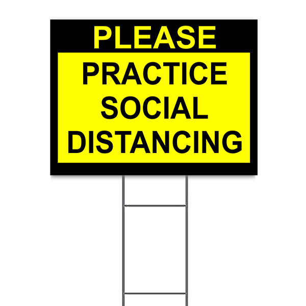 Please Practice Social Distancing Yard Sign | 18" x 24"