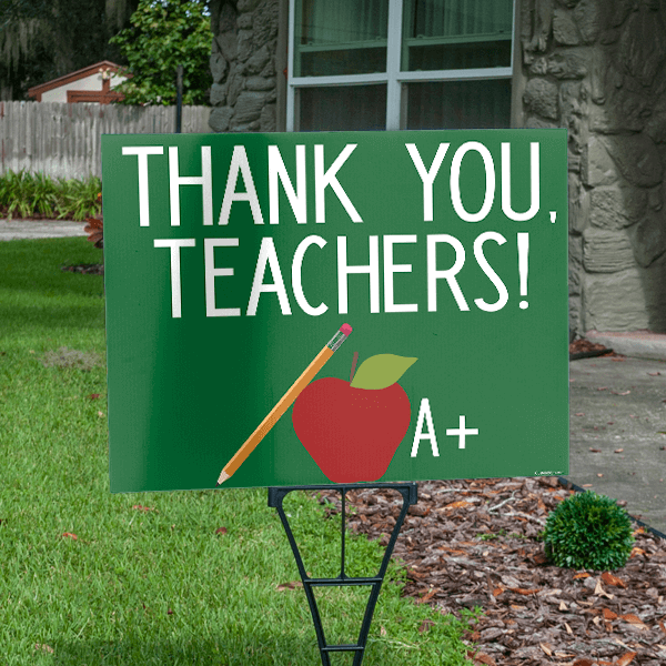 Thank You Teachers Appreciation Yard Sign