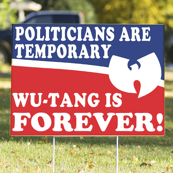 Funny Wu-Tang Clan Yard Sign | 18" 24"