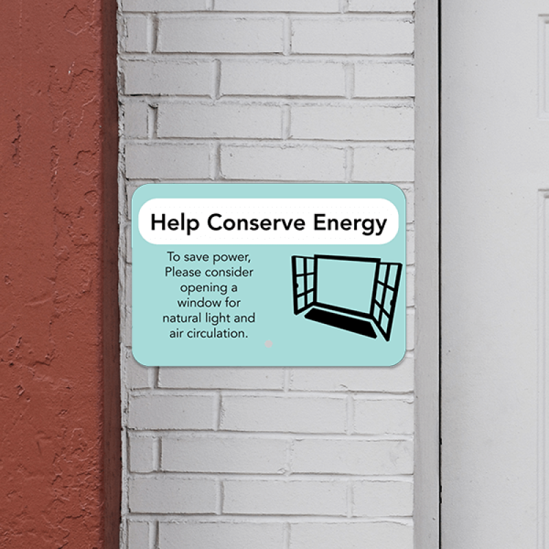 Mounted Horizontal Open Window Conserve Energy Sign
