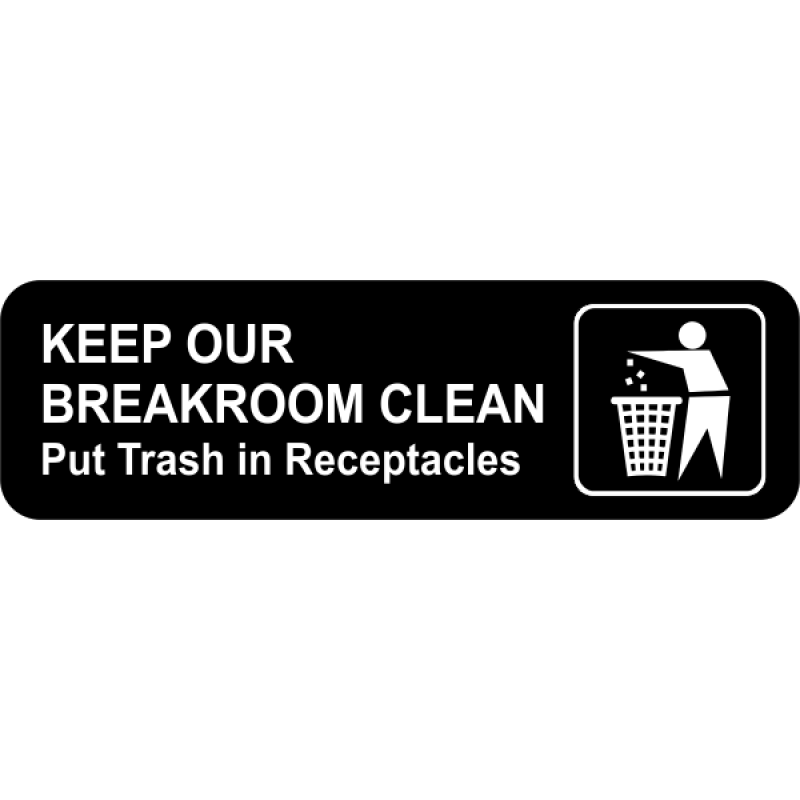 Breakroom Trash Receptacle Engraved Sign