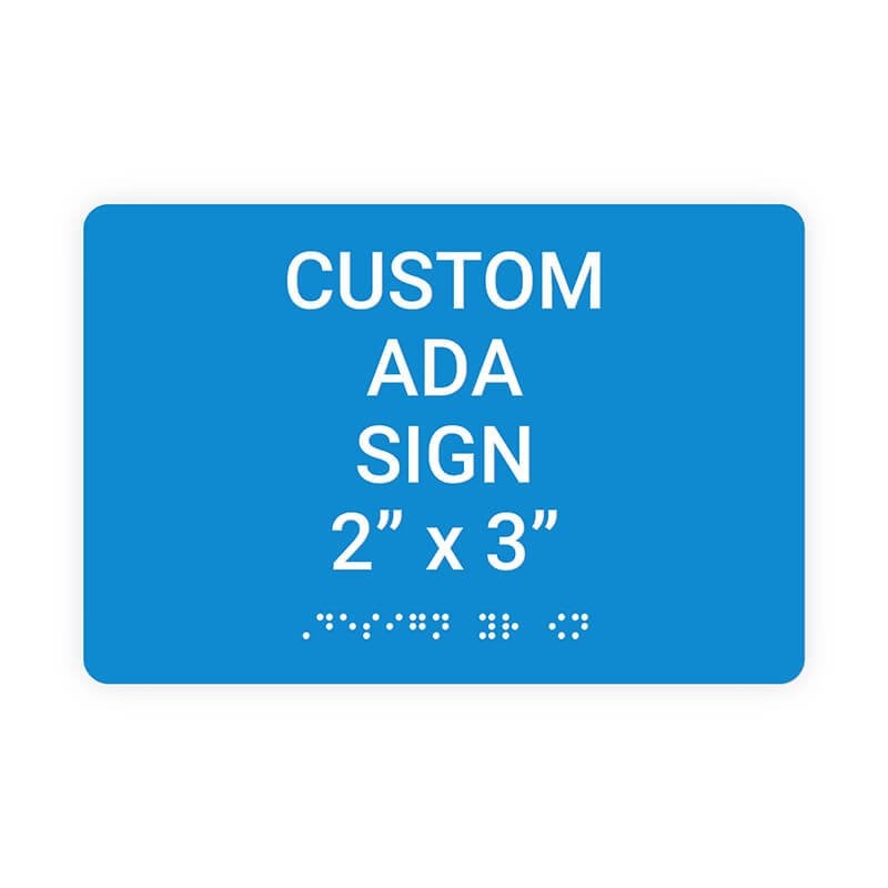 Custom ADA Sign Horizontal 2" x 3"
