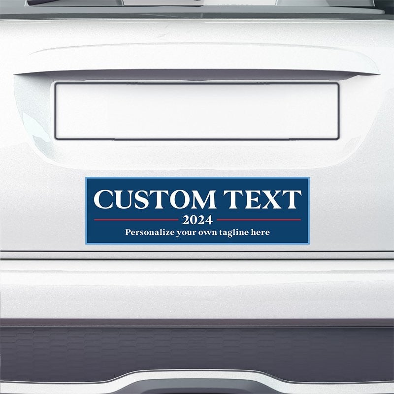 Custom Text Political Bumper Sticker on the bumper of a white car