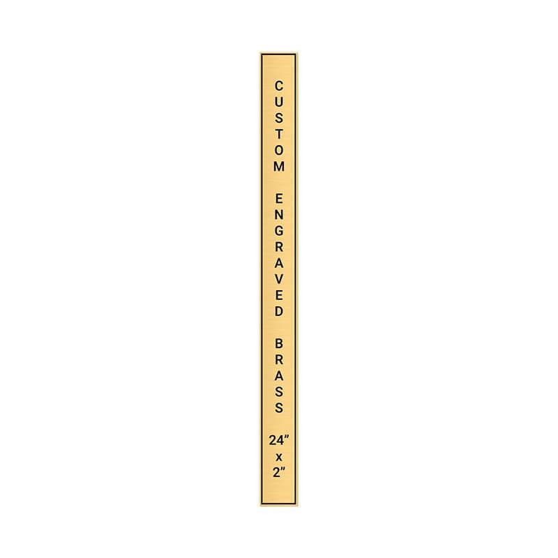 Vertical Engraved Heavy Brass Signs 24" x 2"