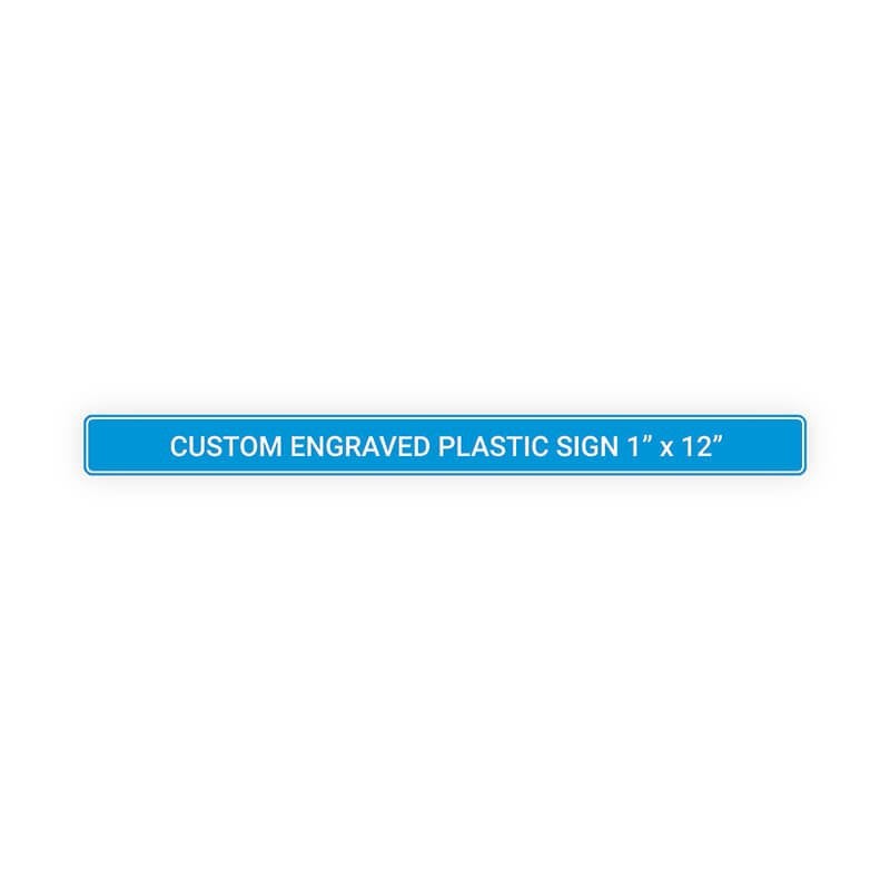 Engraved Sign Horizontal 1" x 12"