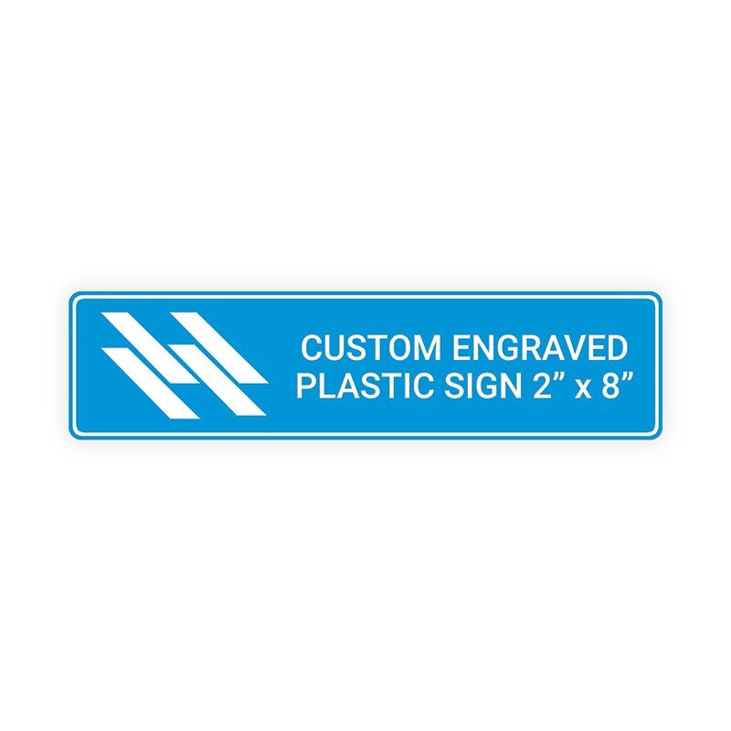 Engraved Plastic Sign Horizontal 2 by 8