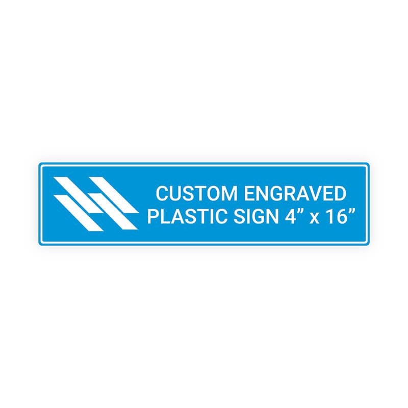 Engraved Plastic Sign Horizontal 4" x 16"