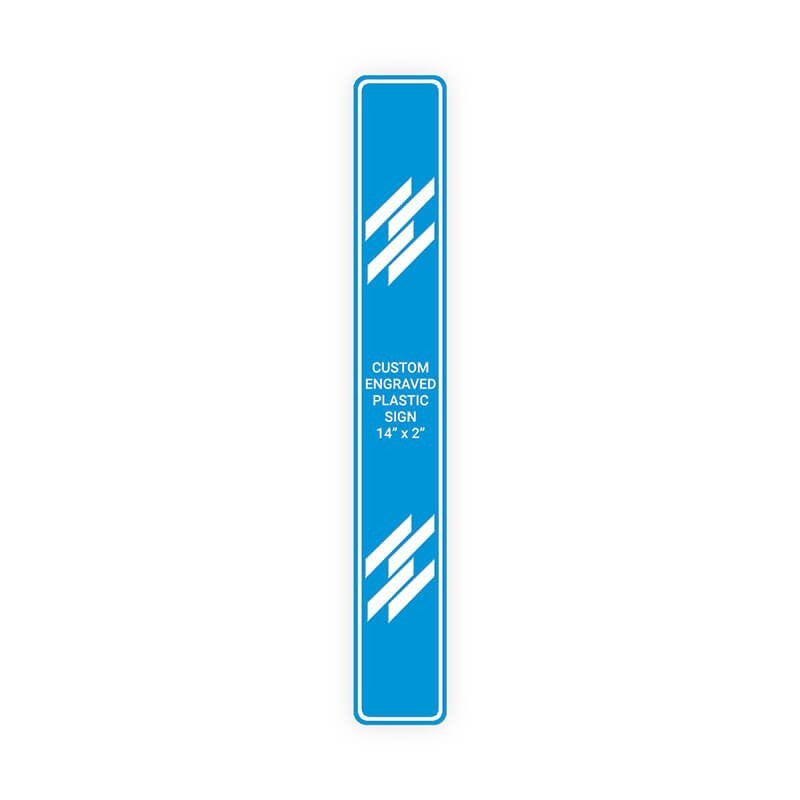 Engraved Sign Vertical 14" x 2"