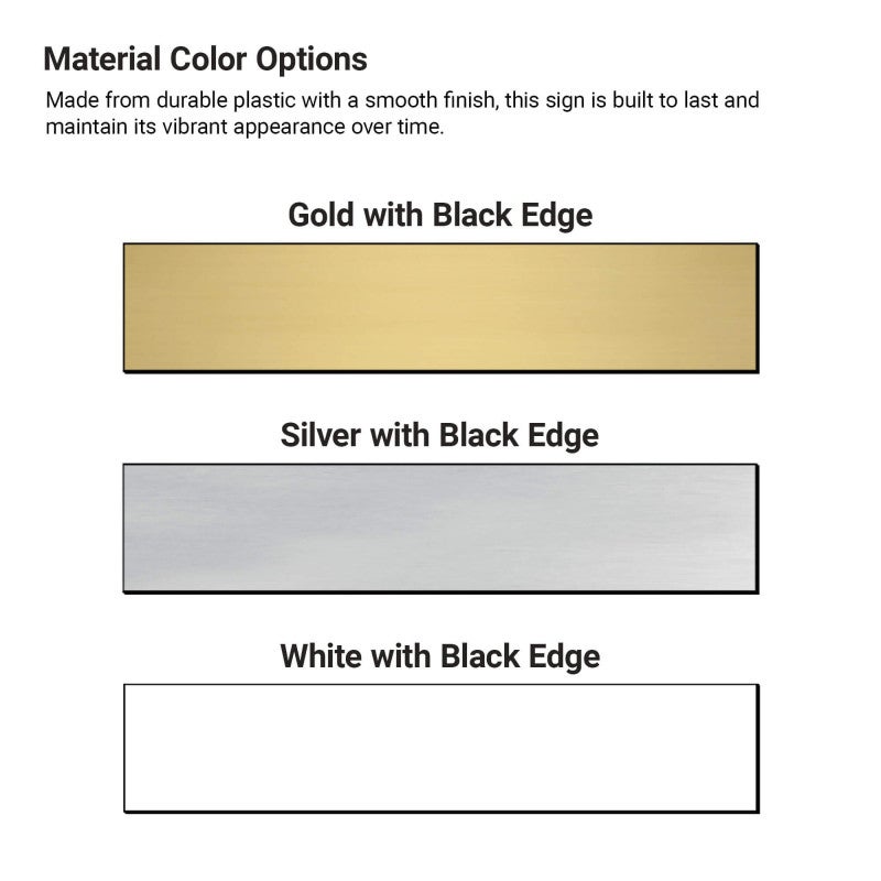 Infographic showing sign material color options: Gold, Silver, and White panels with black edges.