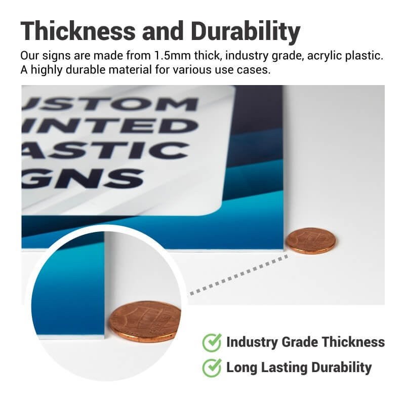 The thickness and durability of the printed plastic signs