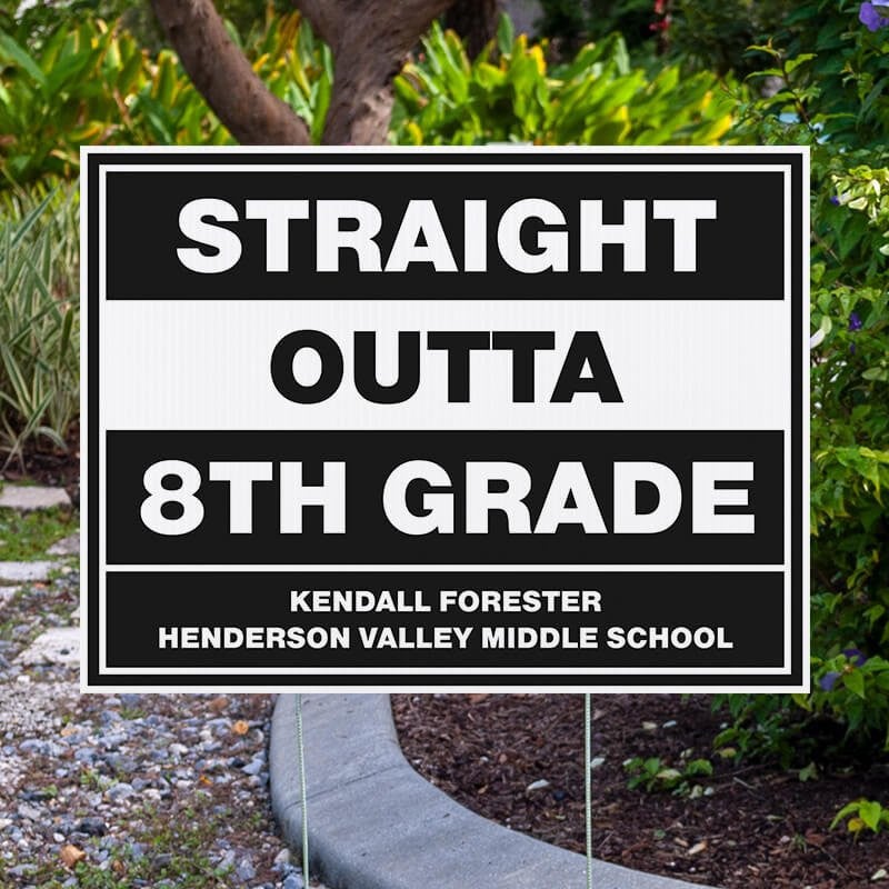 Straight Outta 8th Grade Graduation Yard Sign in Yard