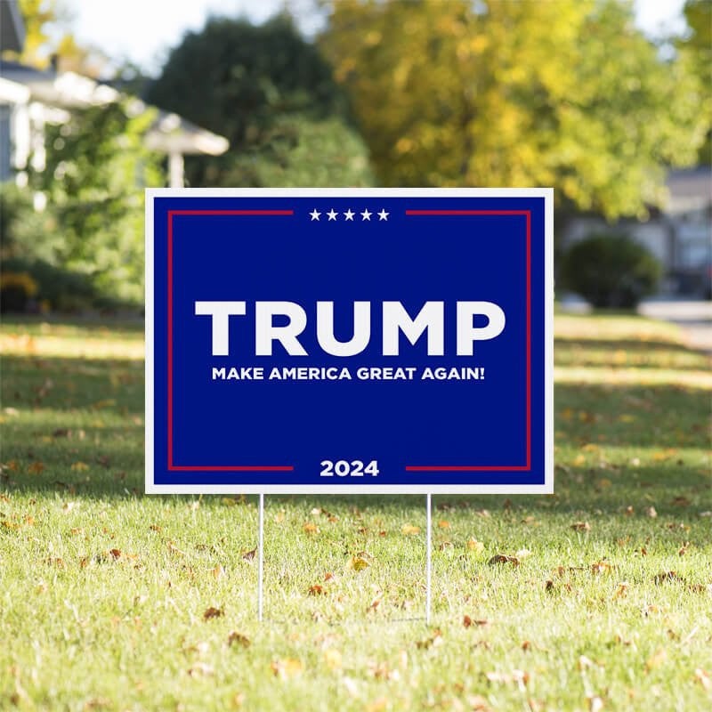 Trump MAGA Yard Sign in a Sunny Yard