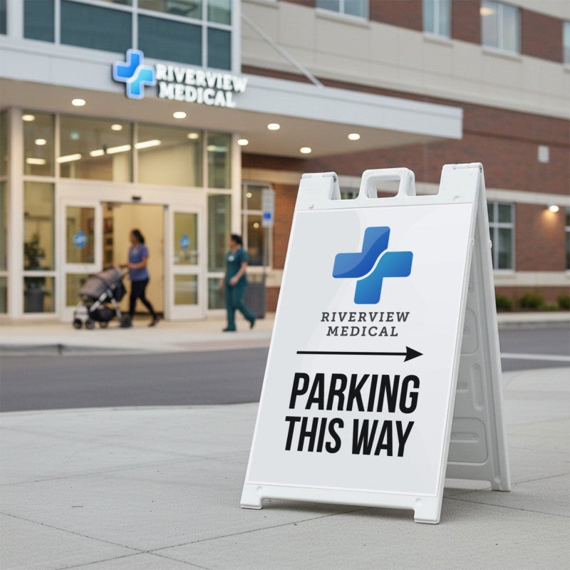 Am A-frame sign for parking this way near a medical center