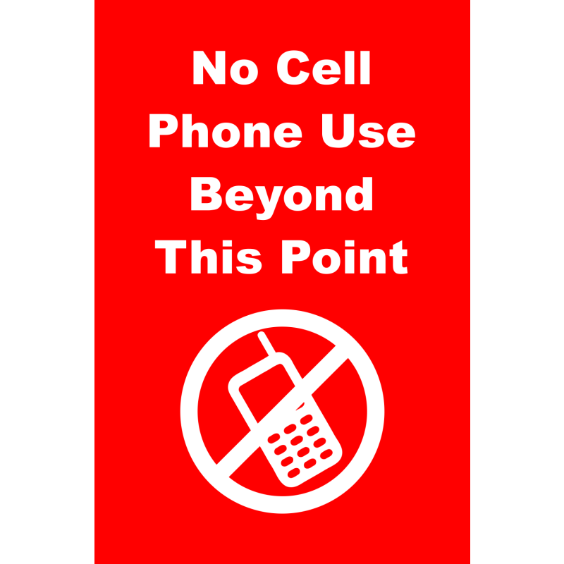 No Cell Phone Use Beyond This Point