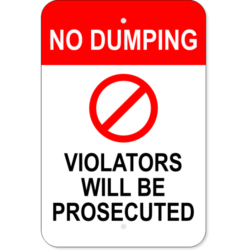 No Dumping Violators Prosecuted Aluminum Sign | 18" x 12"