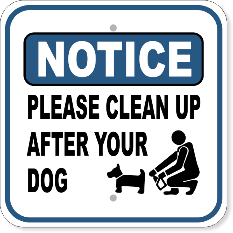 Notice Please Clean Up After Dog Aluminum Sign | 12" x 12"