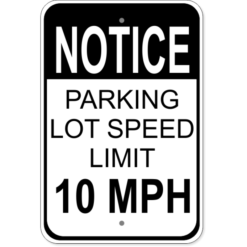 Parking Lot Speed Limit Sign | 18" x 12"
