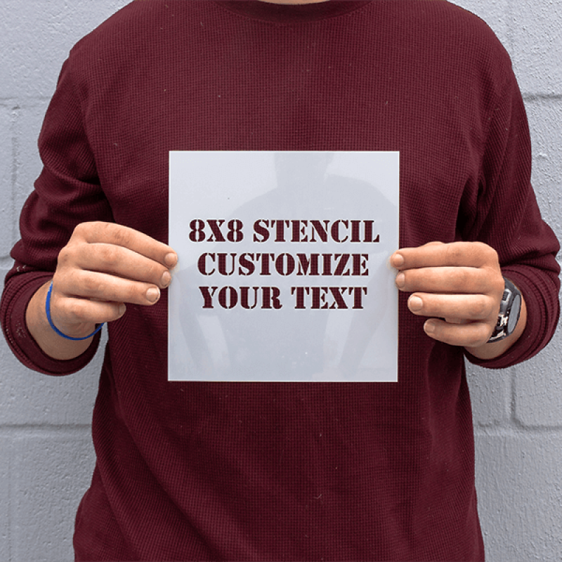 8" x 8" Custom Stencil with sizing