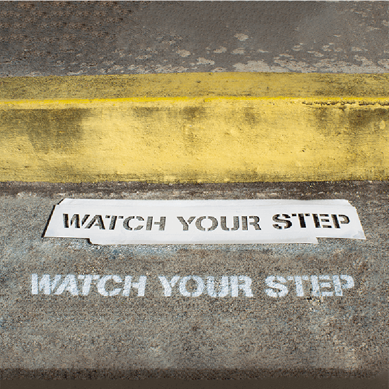 Watch Your Step Custom Stencil
